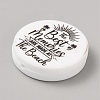 Flat Round with Word Food Grade Eco-Friendly Printed Silicone Focal Beads SIL-SZC0008-07A-2