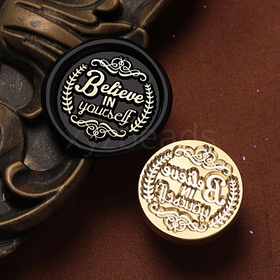 Believe in Yourself Wax Seal Brass Stamp Heads AJEW-M038-01B-G-1