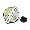 The Earth with Word There's No Planet B Enamel Pin JEWB-H010-01EB-03-3
