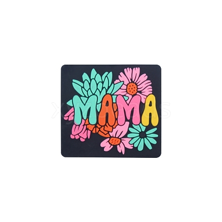 Square with Flower and Word Mama Food Grade Eco-Friendly Silicone Focal Beads PW-WG81493-01-1